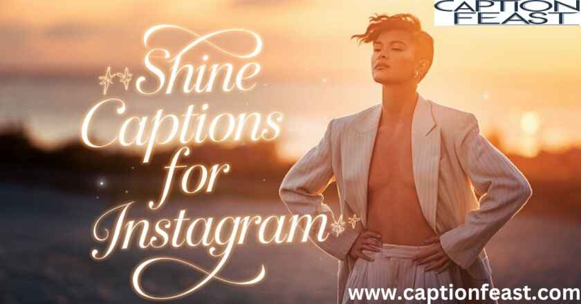 Shine Captions